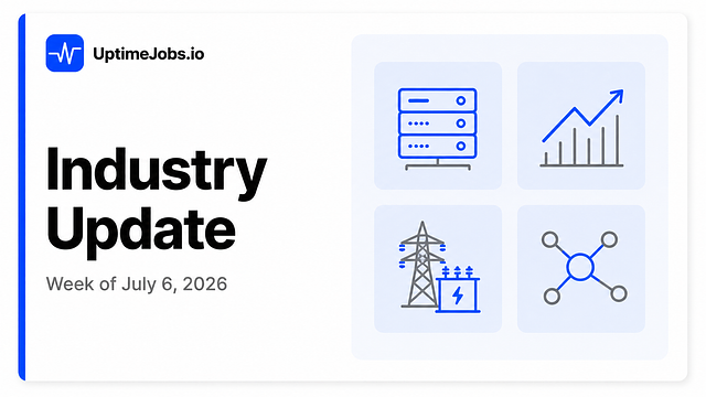 Data Center Industry Update: Week of July 6, 2026