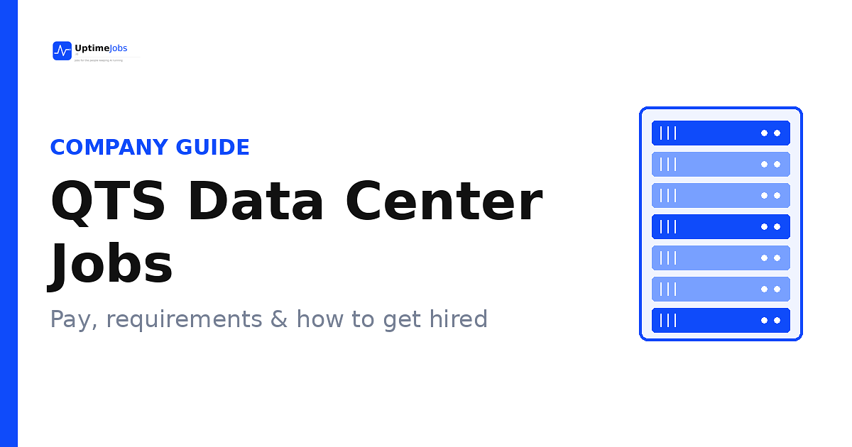 QTS Data Center Jobs: Pay, Requirements, and How to Get Hired