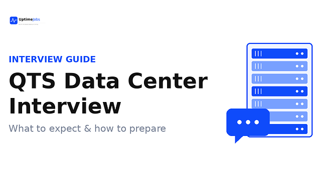 QTS Data Center Interview: What to Expect and How to Prepare