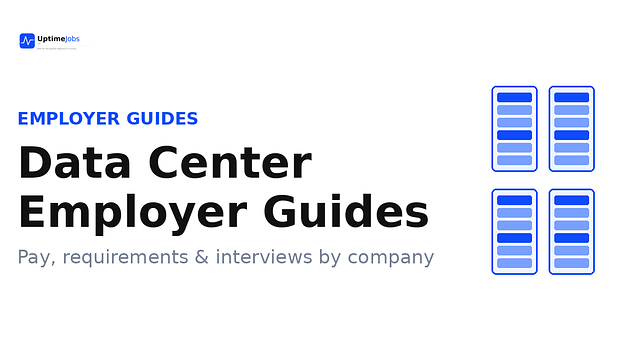 Data Center Employer Guides: Pay, Jobs & Interviews by Company