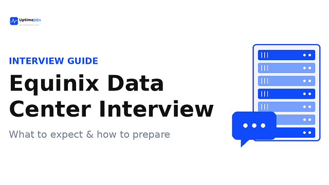 Equinix Data Center Interview: Questions, Process & How to Prep