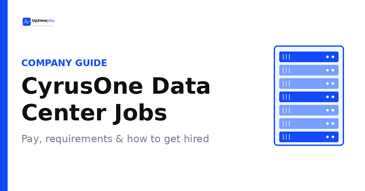 CyrusOne Data Center Jobs: Pay, Requirements & How to Get Hired