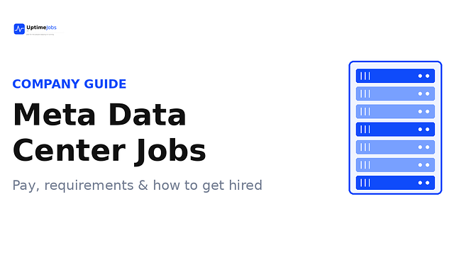 Meta Data Center Jobs: Pay, Requirements & How to Get Hired